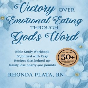 Victory Over Emotional Eating Through God’s Word (Paperback)